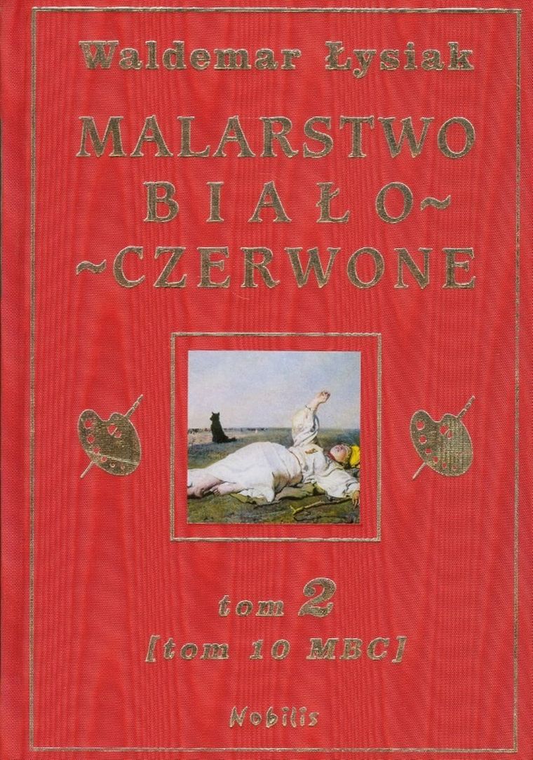 Malarstwo Biało-Czerwone. Tom 2