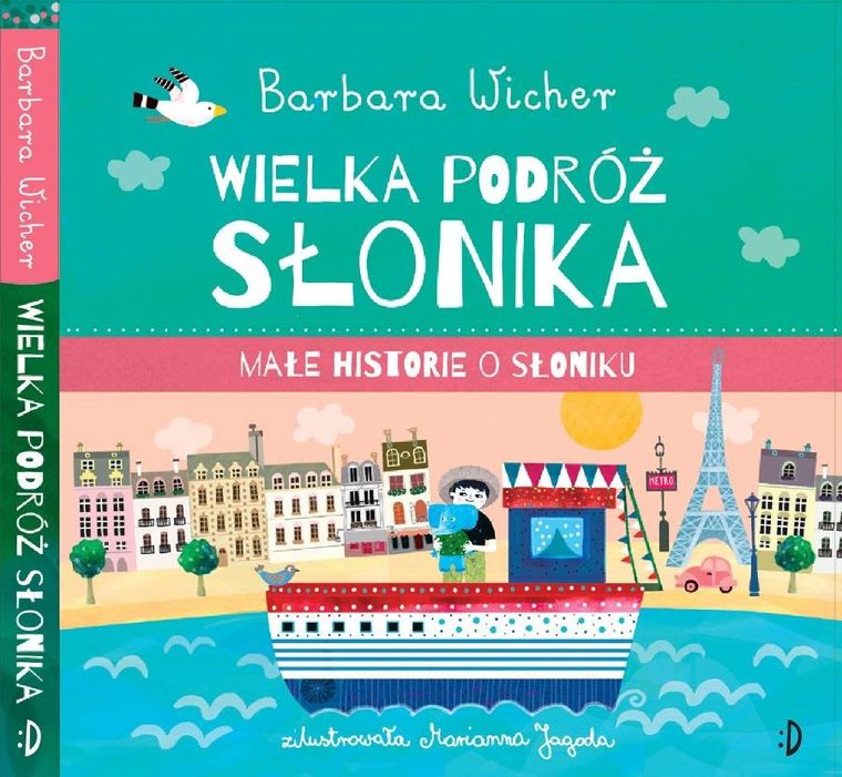 Małe Historie o Słoniku. Tom 3. Wielka podróż Słonika