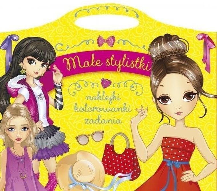 Małe stylistki. Naklejki, kolorowanki, zadania
