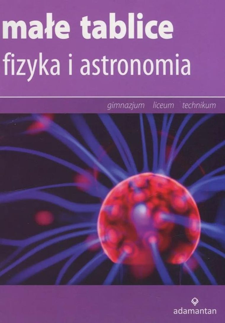 Małe tablice. Fizyka i astronomia (2016)