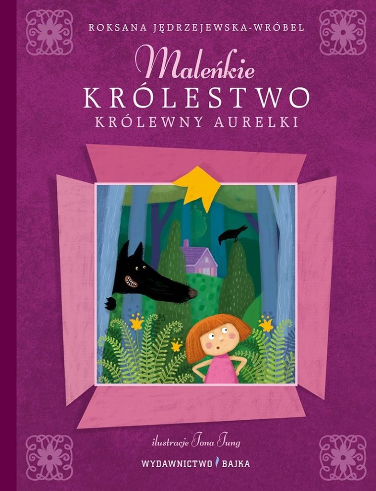Maleńkie królestwo królewny Aurelki