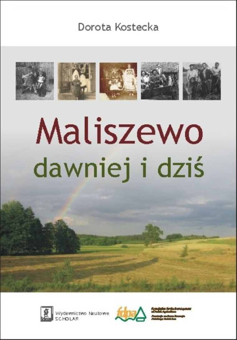 Maliszewo dawniej i dziś