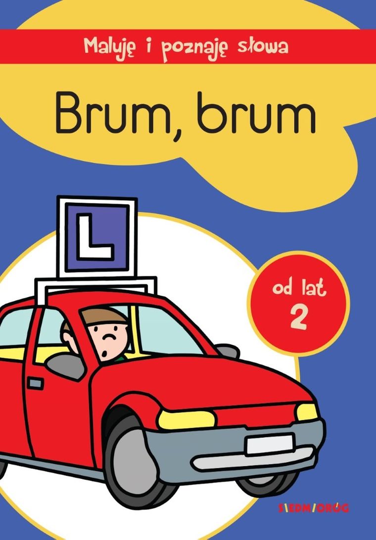 Maluję i poznaję słowa. Brum brum