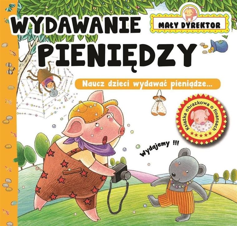 Mały Dyrektor. Wydawanie pieniędzy