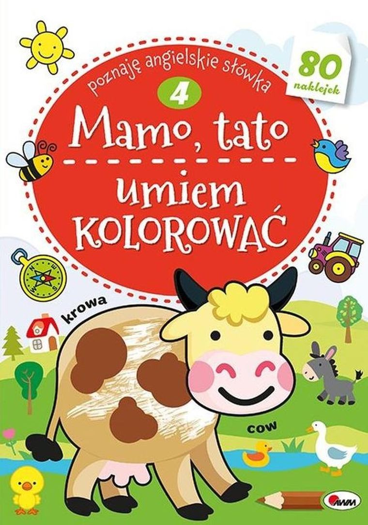 Mamo, tato umiem kolorować. 80 naklejek. Część 4