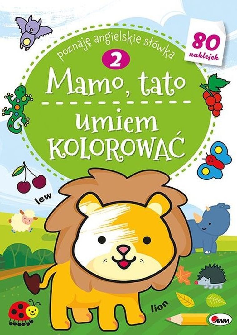Mamo, tato umiem kolorować. Poznaję angielskie słówka 2