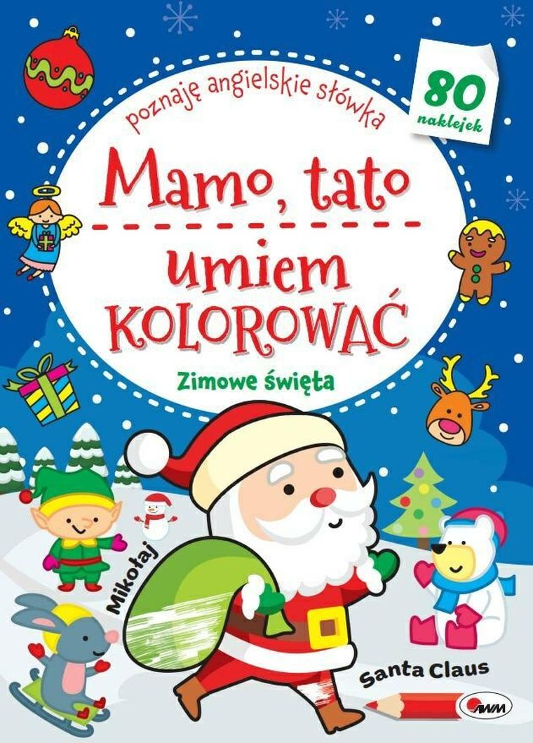 Mamo, tato umiem kolorować. Zimowe święta
