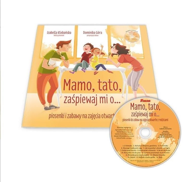 Mamo, tato, zaśpiewaj mi o...