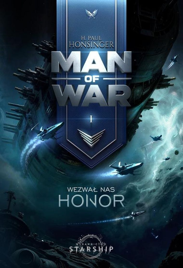 Man of War. Tom 1. Wezwał nas honor