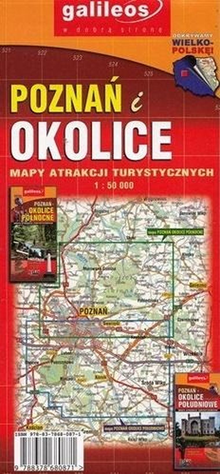 Mapa atrakcji turystycznych. Poznań i okolice pół.1:50 000