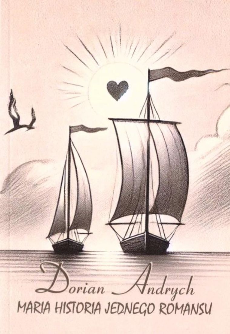 Maria. Historia jednego romansu