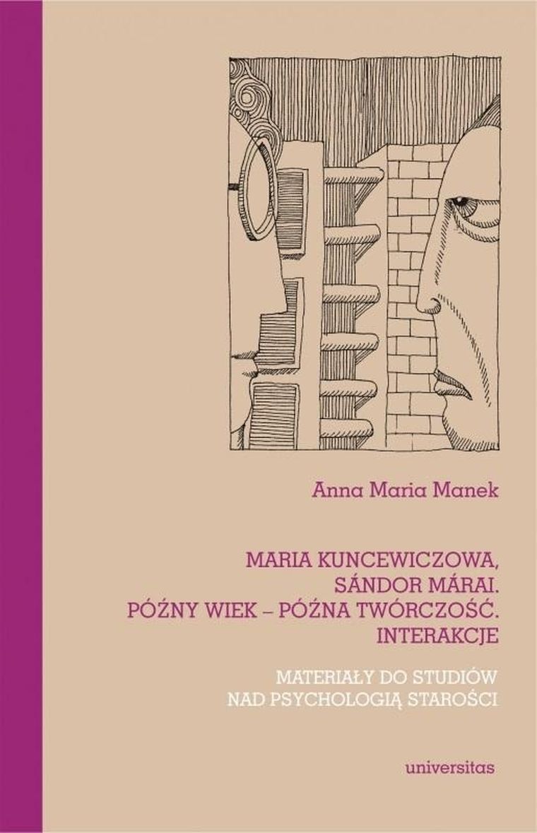 Maria Kuncewiczowa, Sandor Marai. Późny wiek - późna twórczość