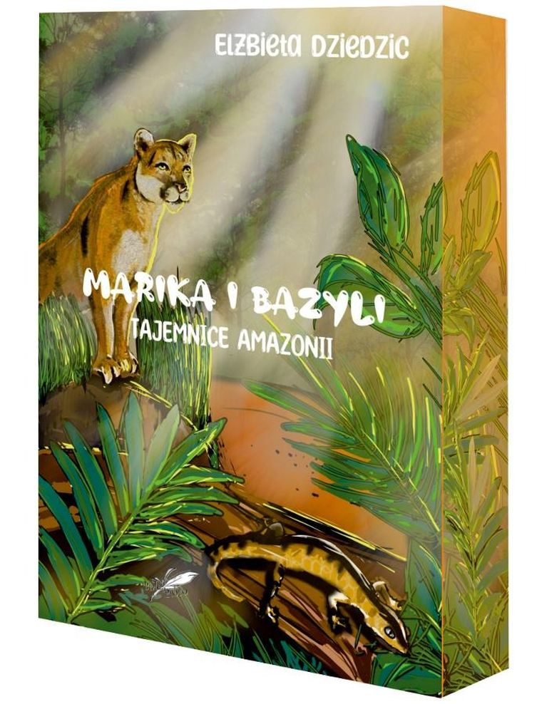 Marika i Bazyli. Tajemnice Amazonii (ilustrowane brzegi)