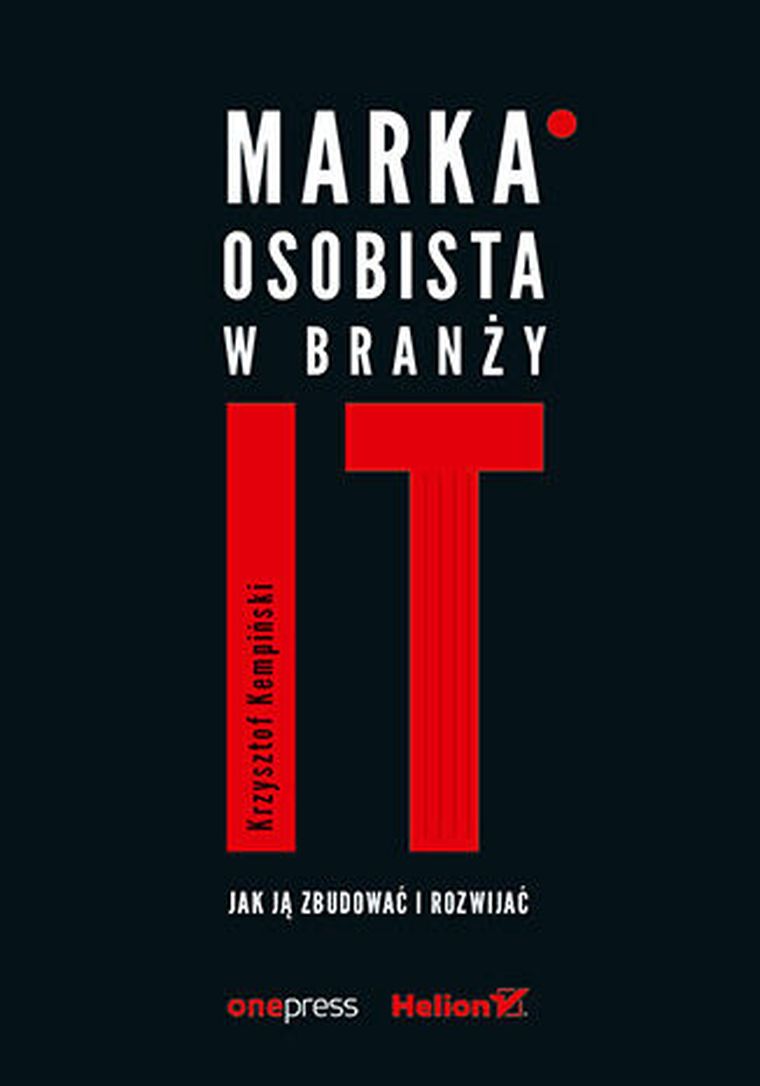 Marka osobista w branży IT. Jak ją zbudować