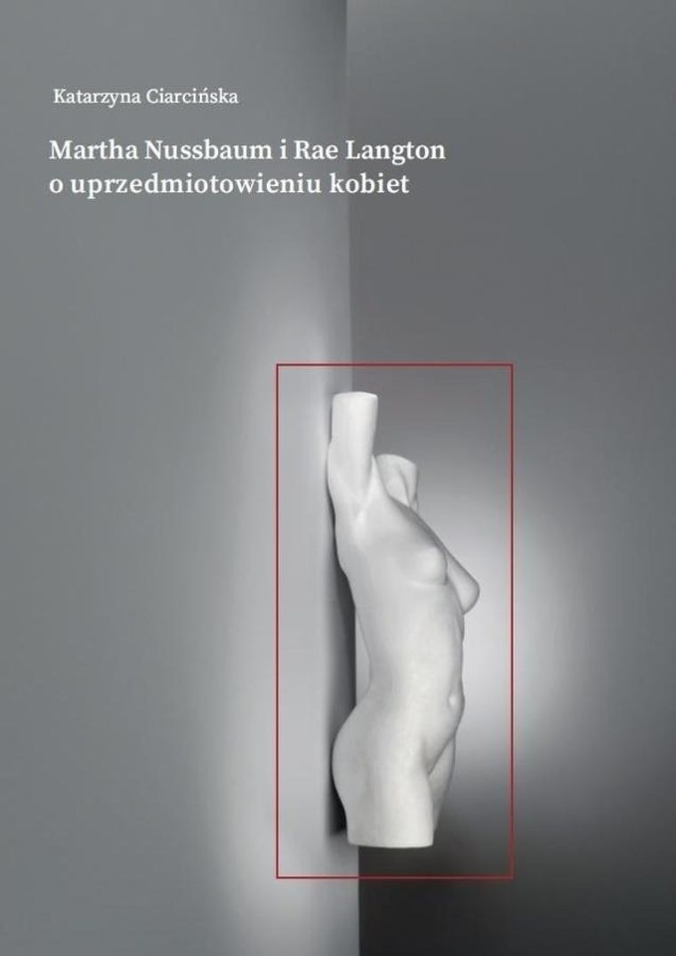 Martha Nussbaum i Rae Langton o uprzedmiotowieniu kobiet