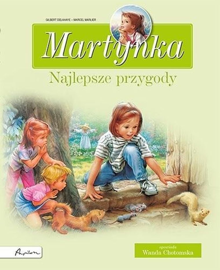 Martynka. Najlepsze przygody. Zbiór opowiadań