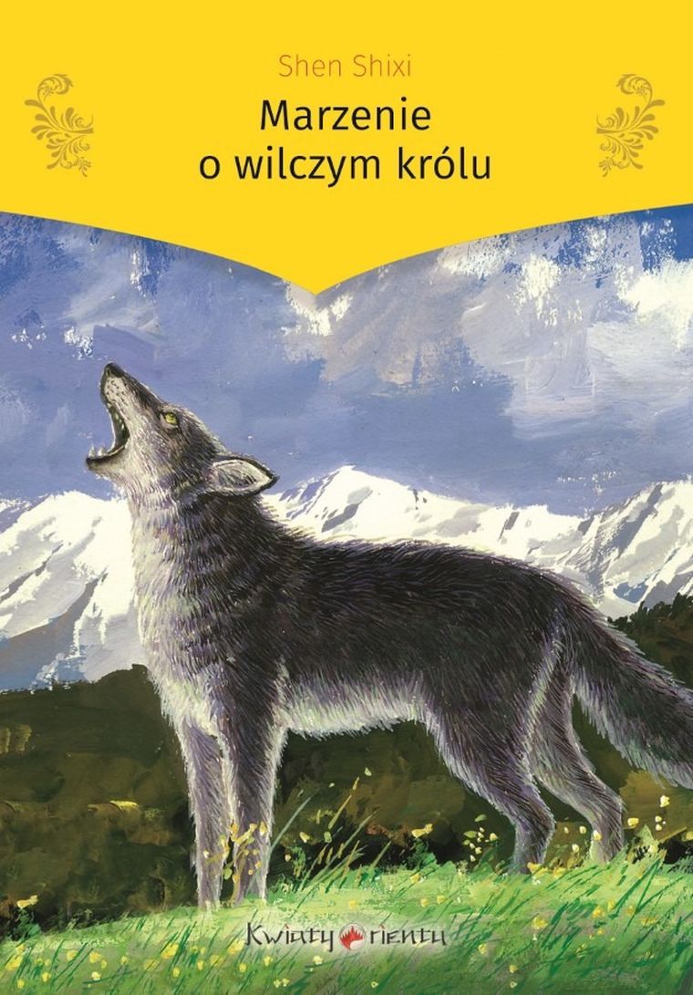 Marzenie o wilczym królu