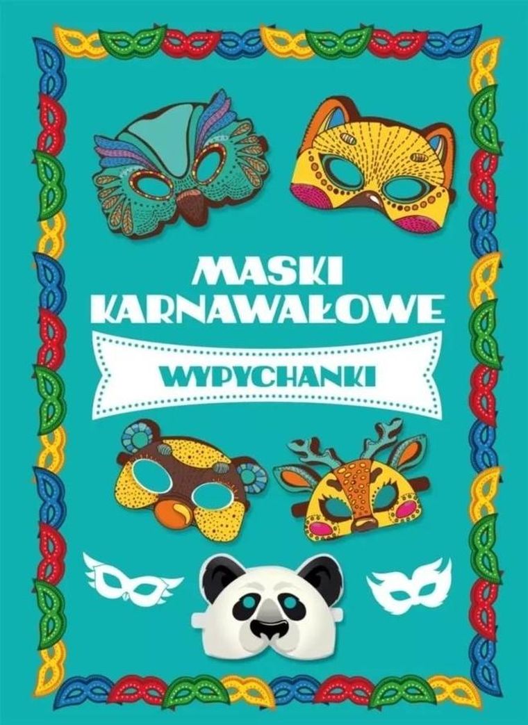 Maski karnawałowe (wypychanki)