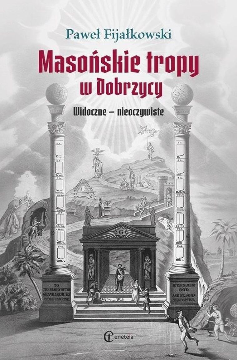 Masońskie tropy w Dobrzycy. Widoczne - nieoczywiste