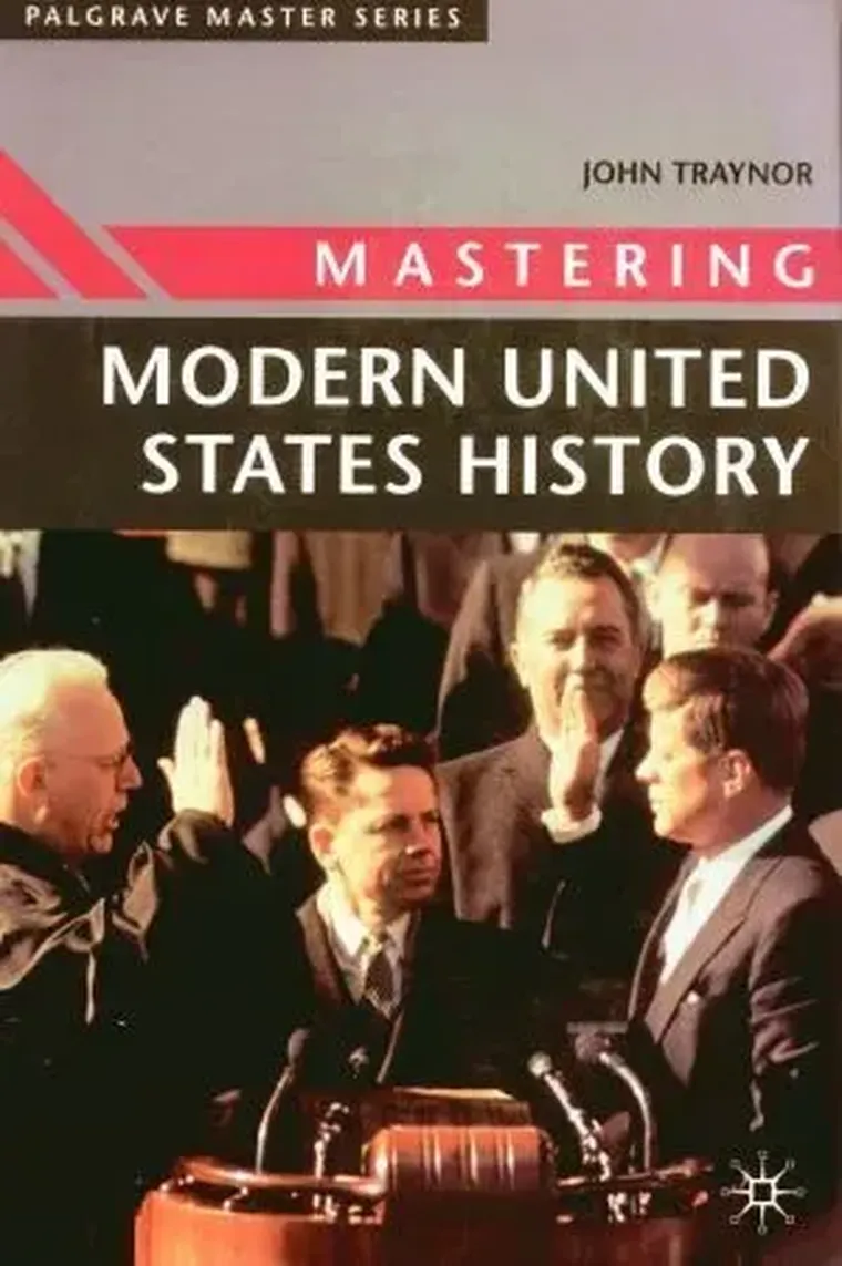 Mastering Modern United States History