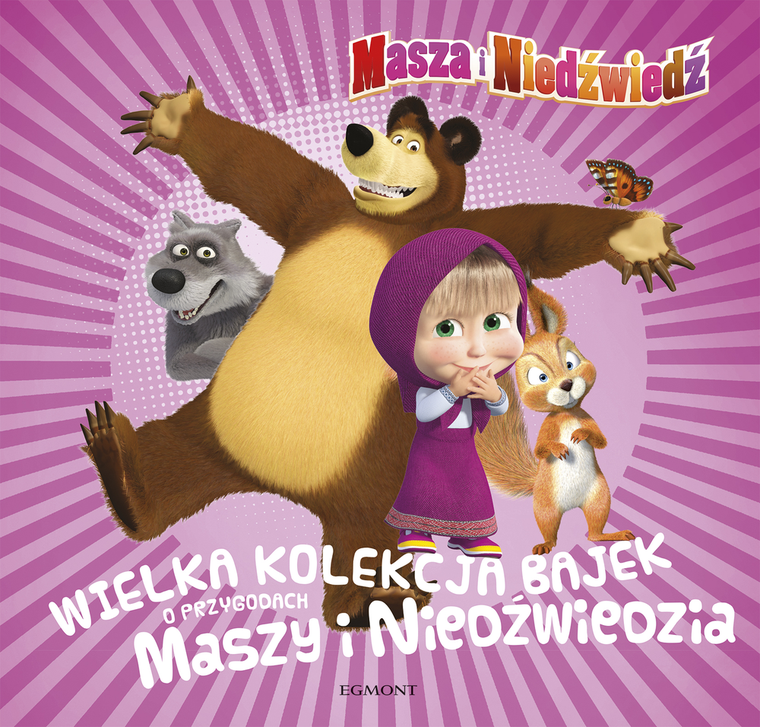 Masza i Niedźwiedź. Wielka kolekcja bajek o przygodach Maszy i Niedźwiedzia