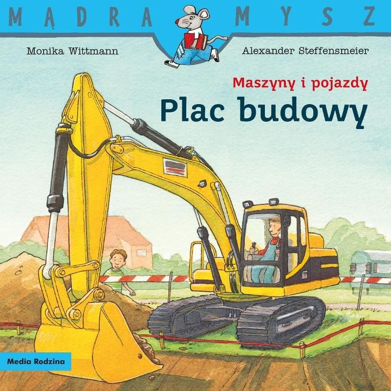 Maszyny i pojazdy. Plac budowy. Mądra mysz