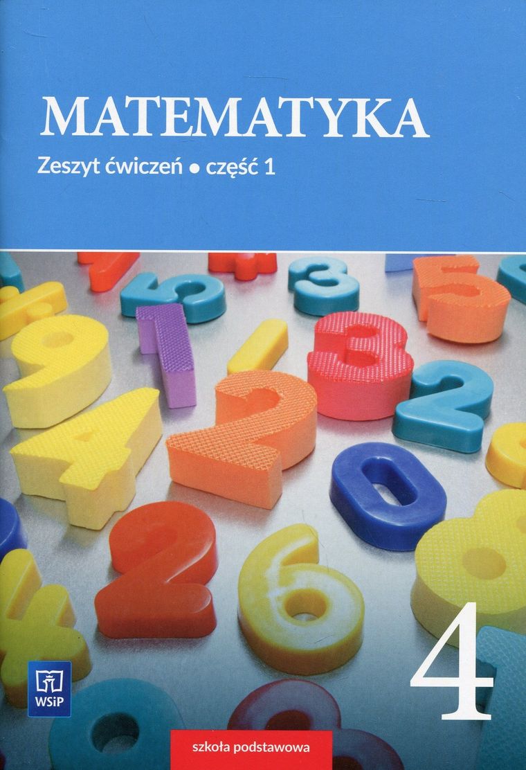 Matematyka 4. Zeszyt ćwiczeń. Część 1