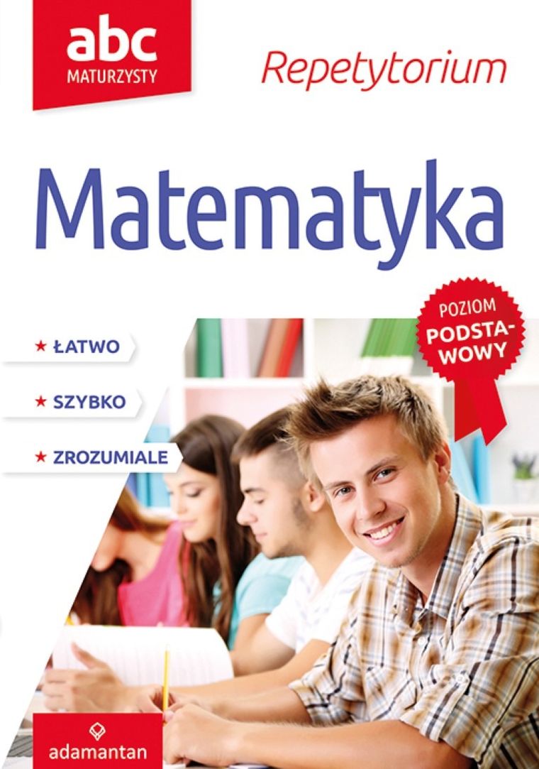 Matematyka. ABC maturzysty