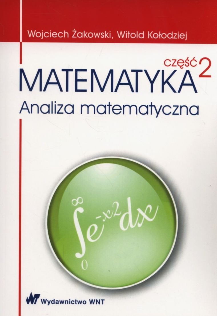 Matematyka. Część 2. Analiza matematyczna