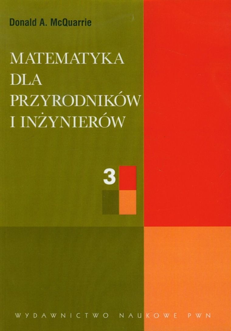 Matematyka dla przyrodników i inżynierów. Tom 3
