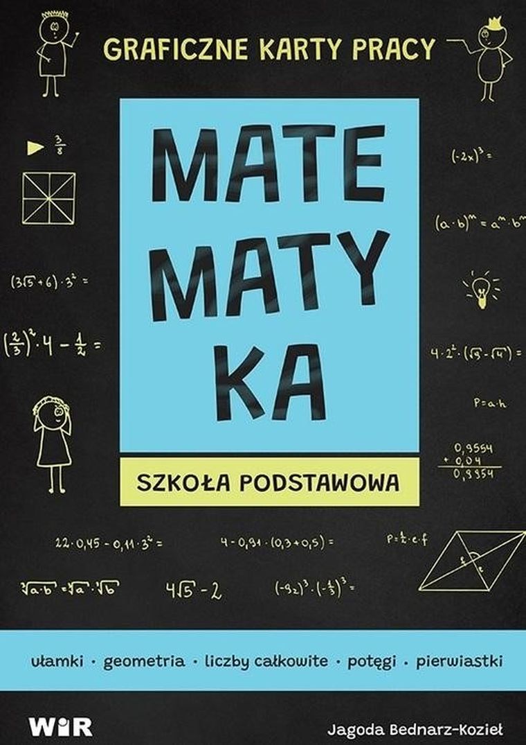 Matematyka. Graficzne karty pracy dla szkoły podstawowej