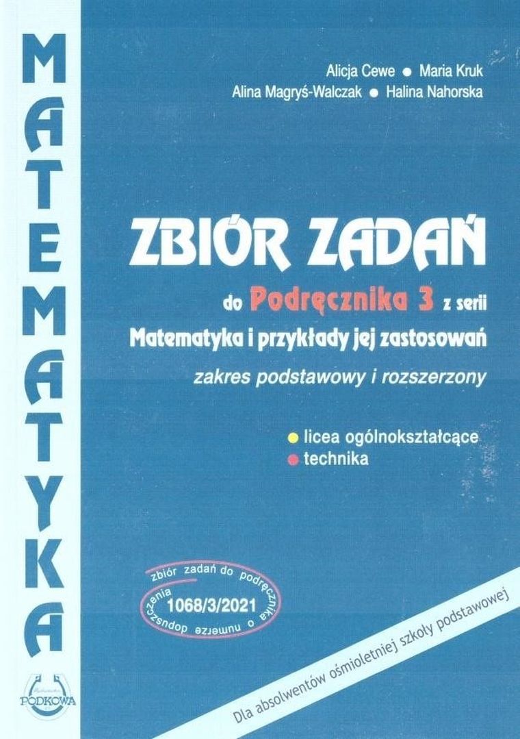 Matematyka i przykłady zastosowań. LO 3. Zbiór zadań. Zakres podstawowy i rozszerzony