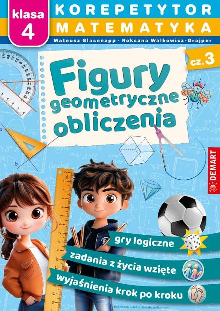 Matematyka. Klasa 4. Figury geometryczne, obliczenia. Korepetytor