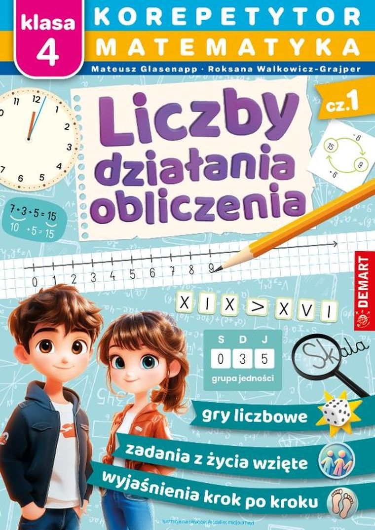 Matematyka. Klasa 4. Liczby, działania, obliczenia. Korepetytor