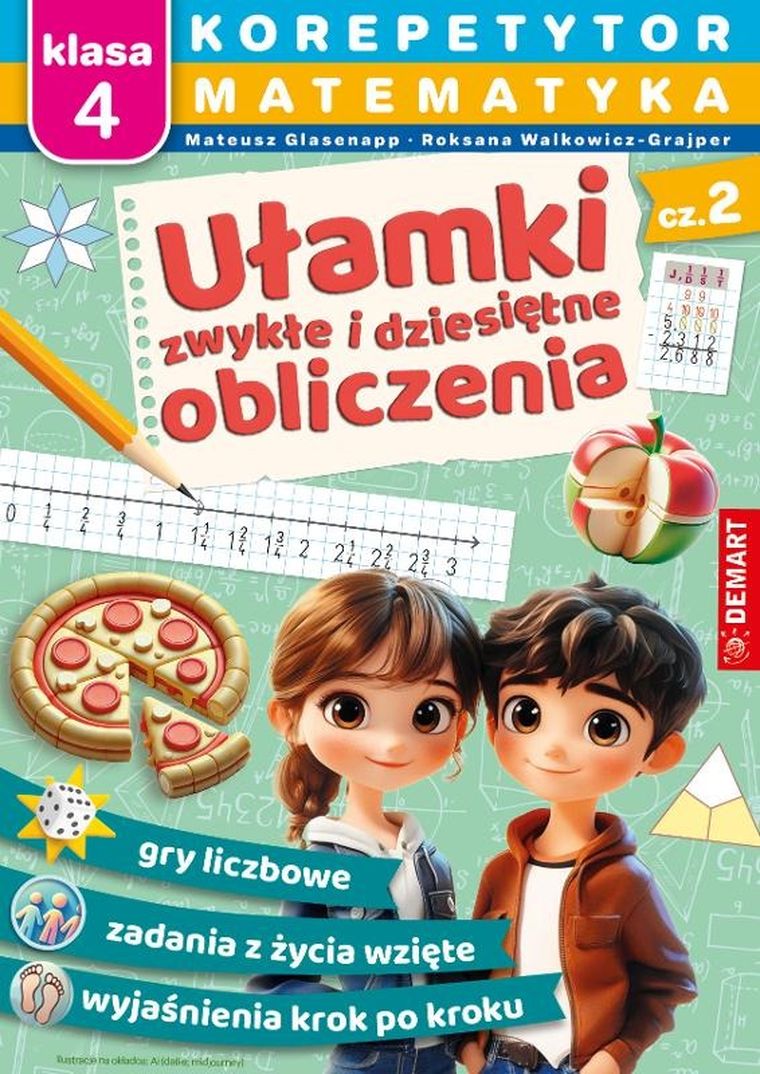 Matematyka. Klasa 4. Ułamki zwykłe i dziesiętne, obliczenia. Korepetytor