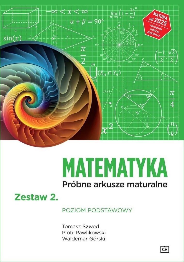 Matematyka LO. Próbne arkusze maturalne. Zeszt 2 ZP