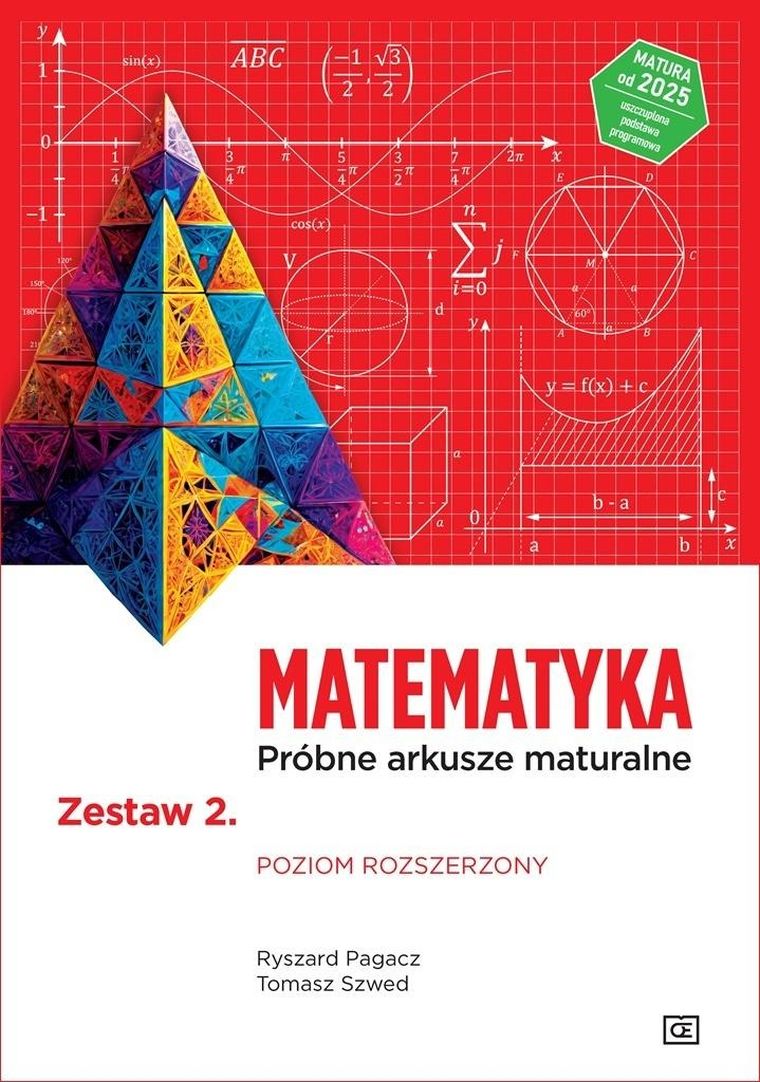 Matematyka LO. Próbne arkusze maturalne. Zeszt 2 ZR