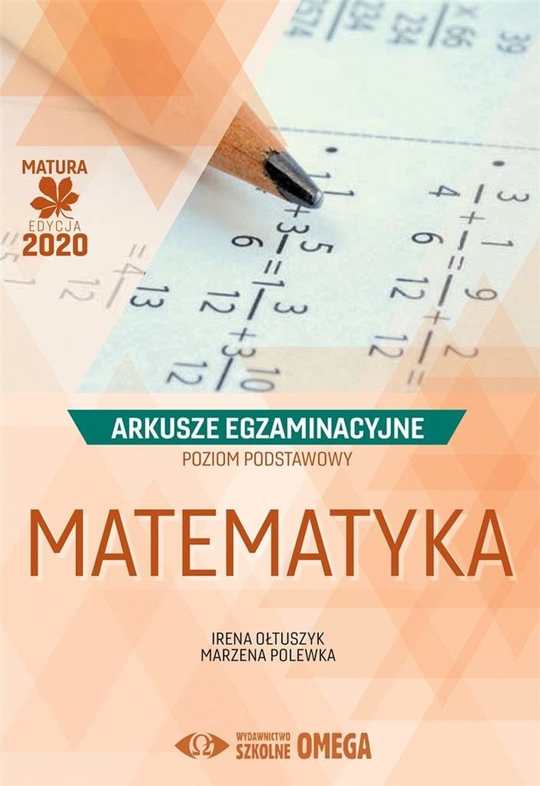 Matematyka. Matura 2020. Arkusze egzaminacyjne