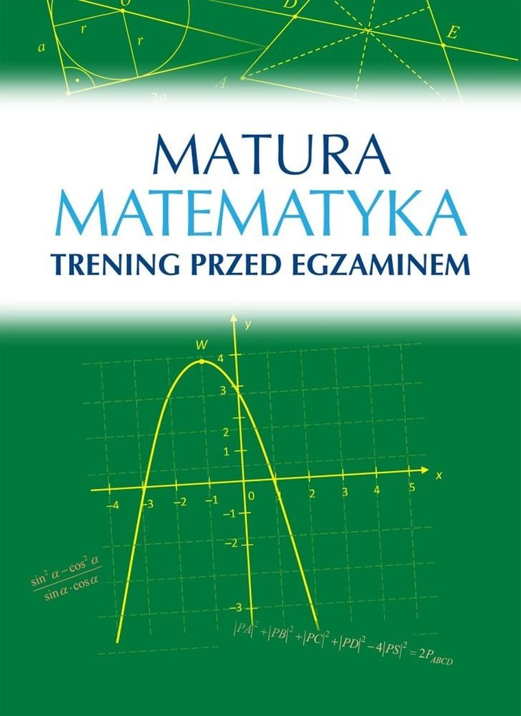 Matematyka. Matura. Trening przed egzaminem