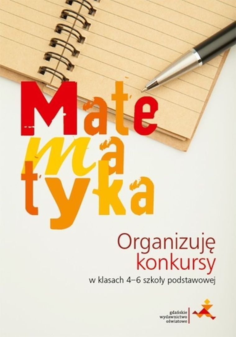 Matematyka. Organizuję konkursy w 4-6 SP