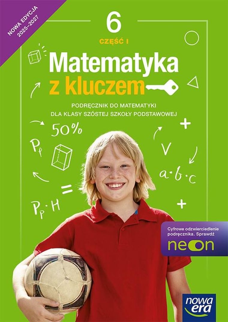 Matematyka SP 6 Matematyka z kluczem Neon. Podręcznik. Część 1