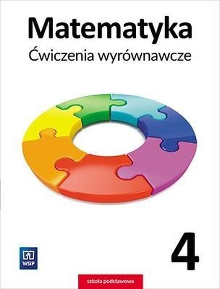 Matematyka. Szkoła Podstawowa 4. Ćwiczenia wyrównawcze