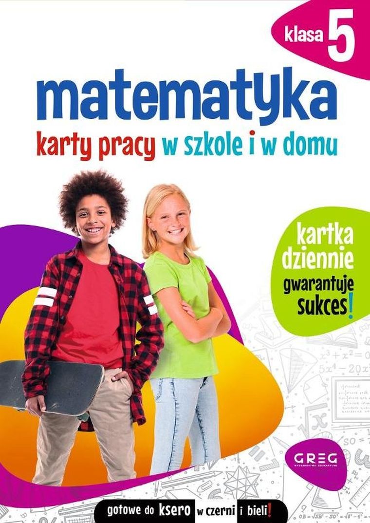 Matematyka. Szkoła Podstawowa 5. Karty pracy w szkole i w domu