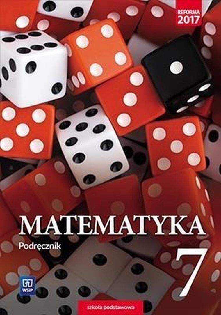 Matematyka. Szkoła Podstawowa 7. Podręcznik