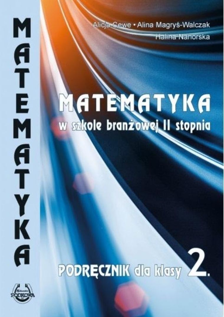 Matematyka w branżowej szkole II stopnia. Klasa 2