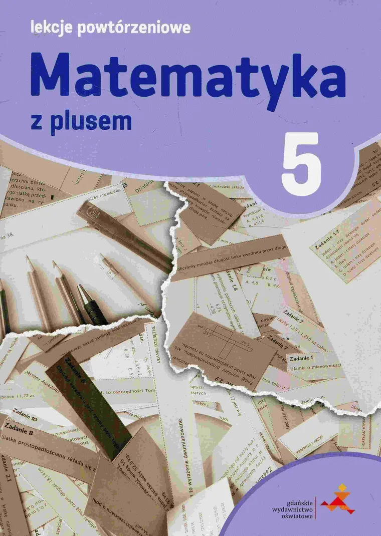 Matematyka z plusem 5. Lekcje powtórzeniowe