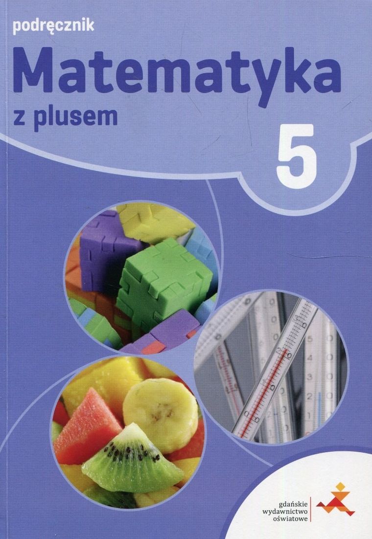 Matematyka z plusem 5. Podręcznik