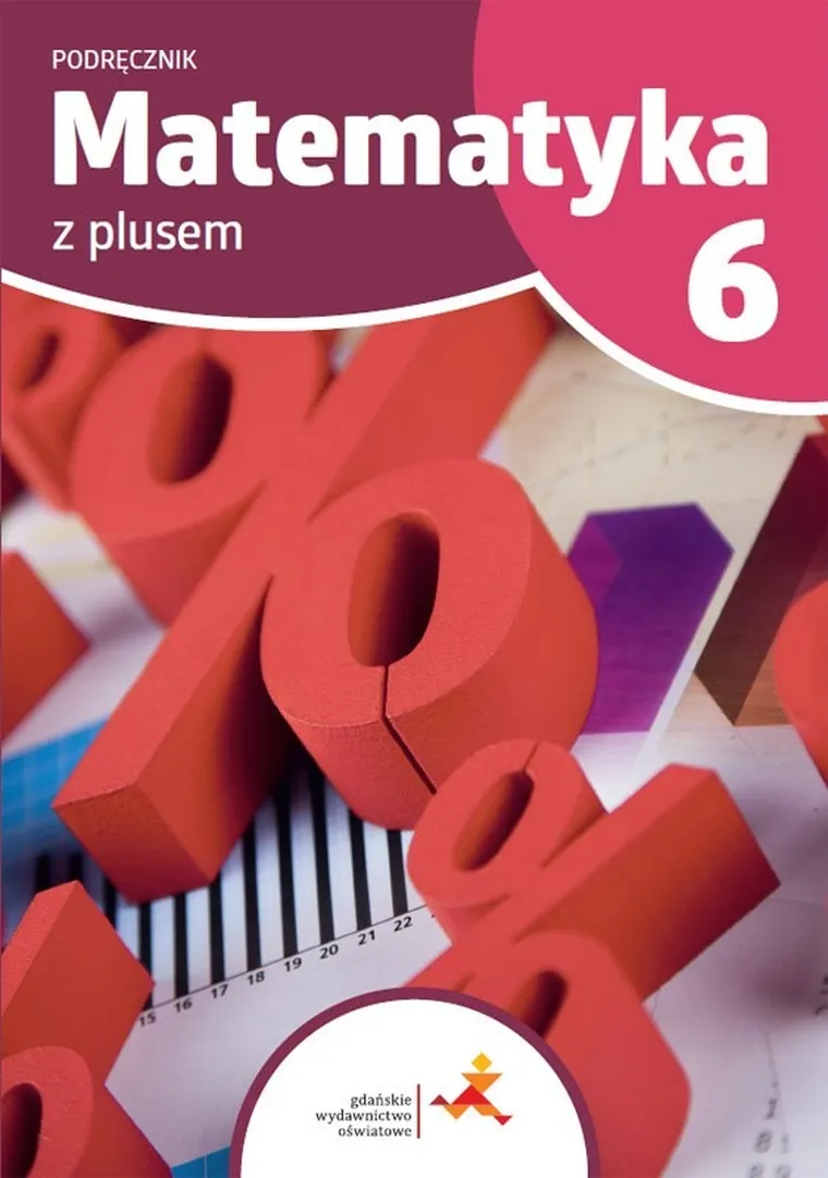 Matematyka z plusem 6. Podręcznik