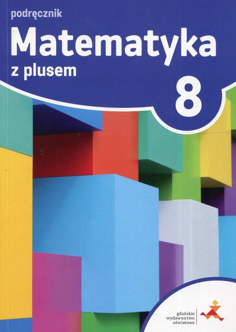 Matematyka z plusem 8. Podręcznik