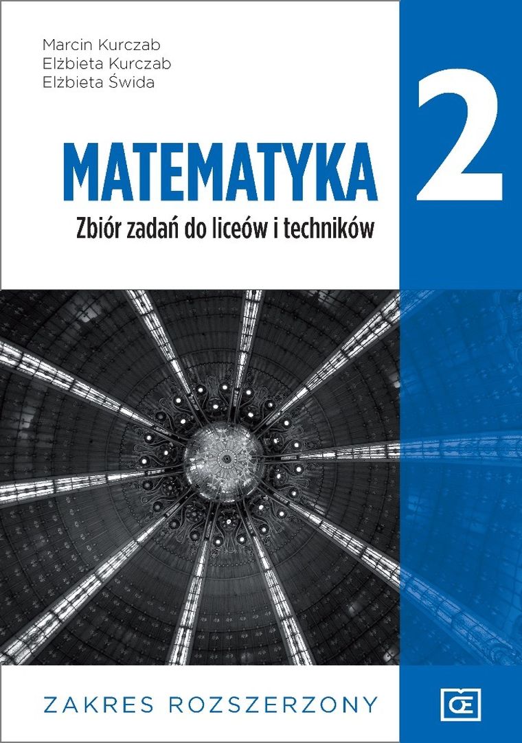 Matematyka. Zbiór zadań dla klasy 2 liceów i techników. Zakres rozszerzony